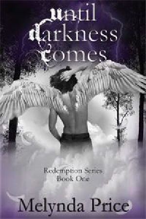 [Redemption Series 01] • UntilDarknessComeseBook